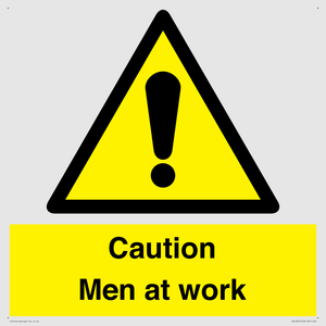 Caution Men at work